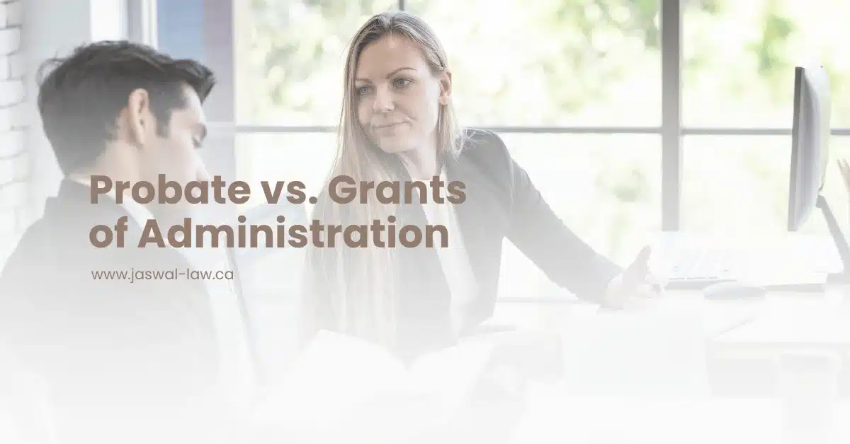 Probate vs. Grants of Administration
