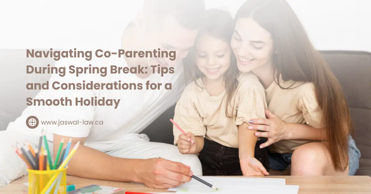 Navigating Co-Parenting During Spring Break: Tips and Considerations for a Smooth Holiday