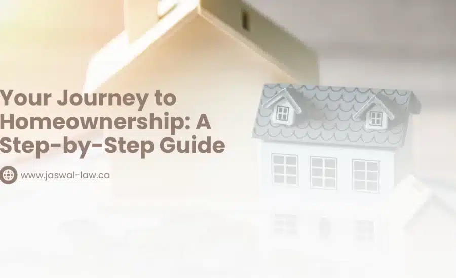 Your Journey to Homeownership: A Step-by-Step Guide